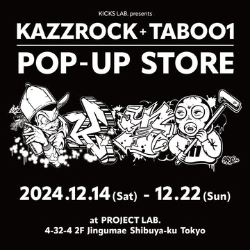 KAZZROCK + TABOO1 POP-UP STORE