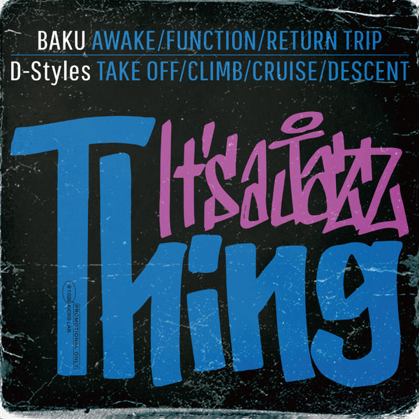 BAKU x D-Styles - It’s a Jazz Thing [MIX CD]